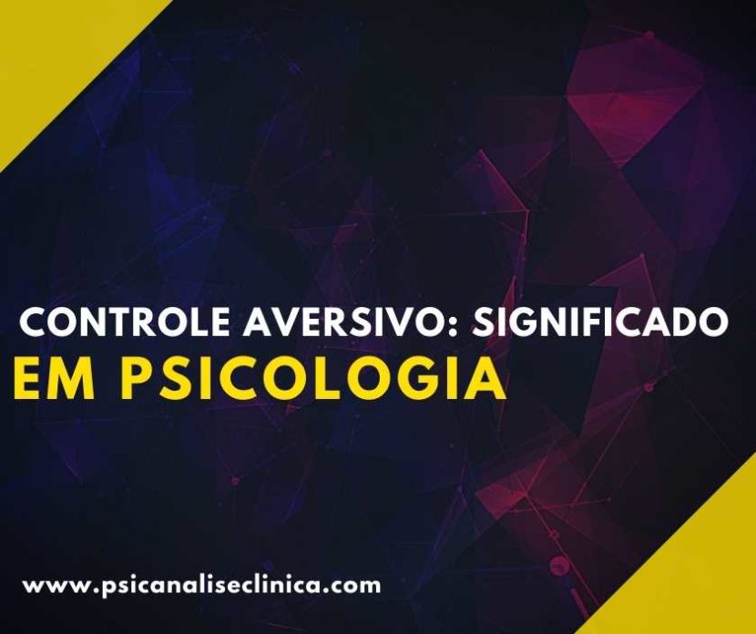 Você sabe o que é controle aversivo? Pois, nosso subconsciente trabalha de maneiras misteriosas. Então, confira esse artigo para saber mais!