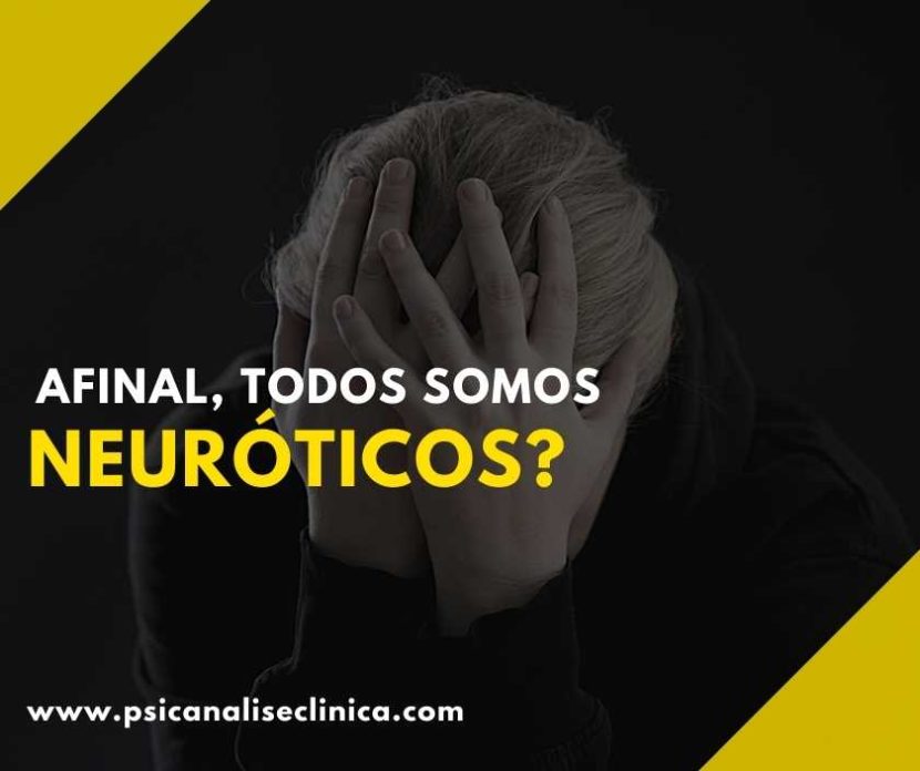 todos somos neuróticos