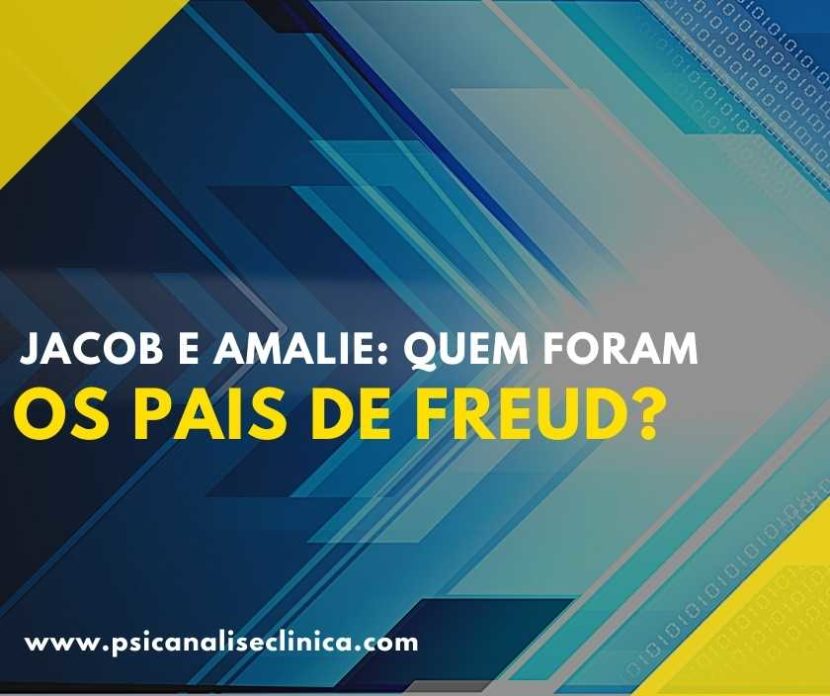 quem foram os pais de Freud