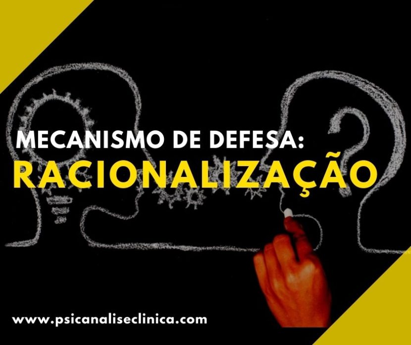 racionalização em psicanálise, mecanismo de defesa