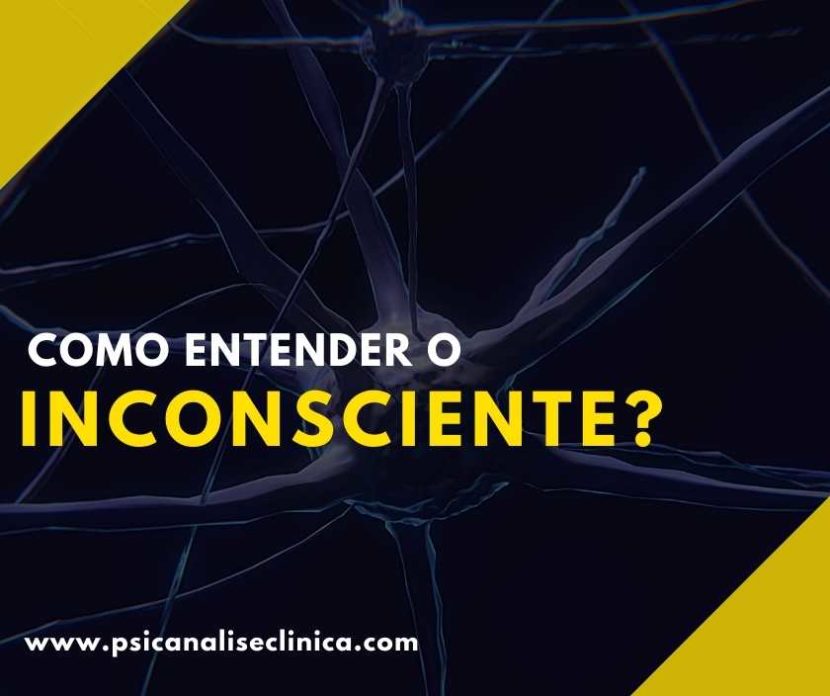 como entender o inconsciente