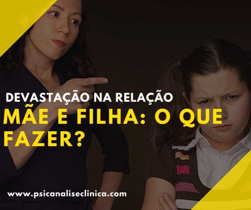 devastação na relação mãe e filha