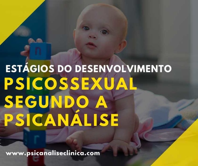 Estágios do Desenvolvimento Psicossexual