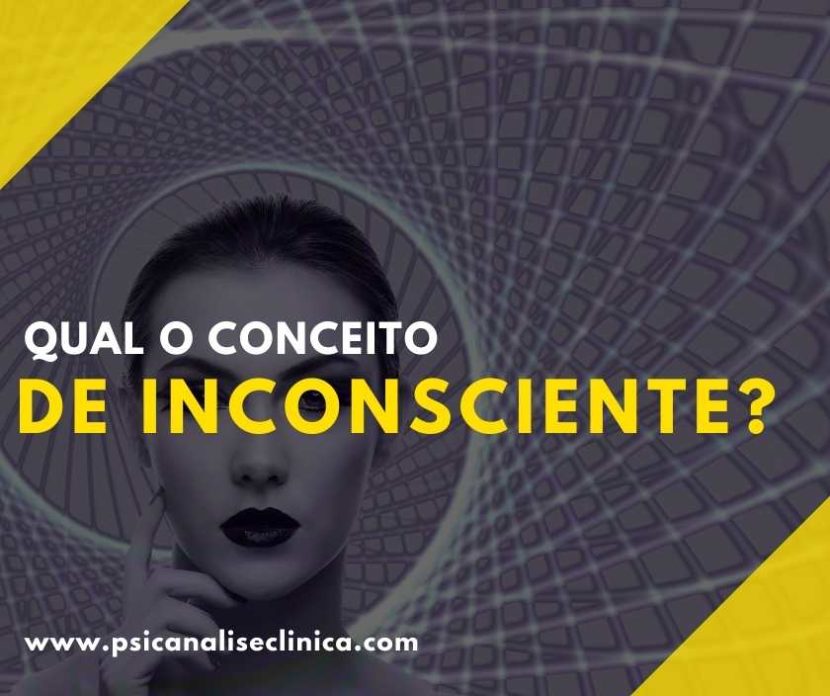 qual o conceito de Inconsciente