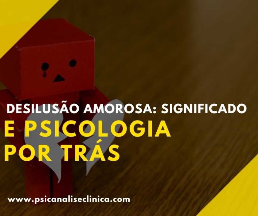 desilusão amorosa na psicologia