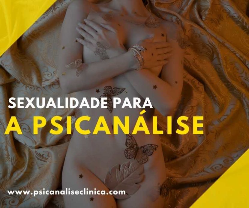 sexualidade para a psicanálise