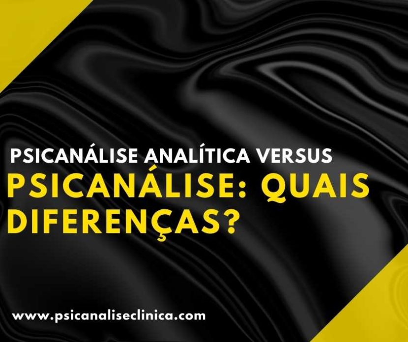 psicanálise analítica versus psicanálise