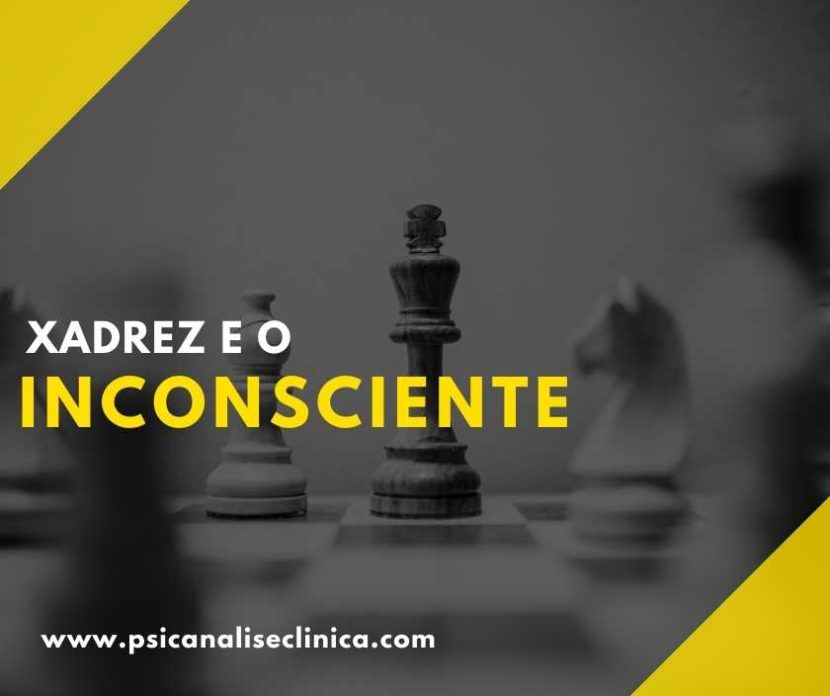 o xadrez e o inconsciente