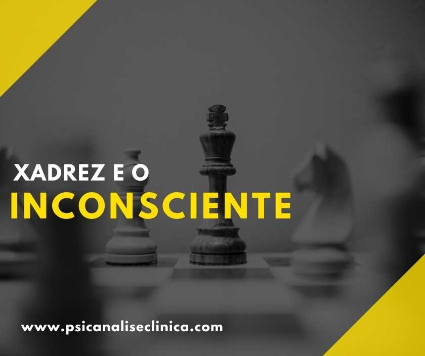 O inconsciente e a pedagogia no xadrez