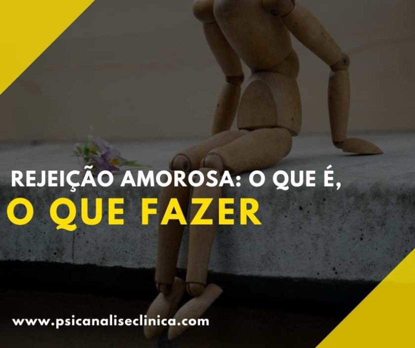 o que é rejeição amorosa