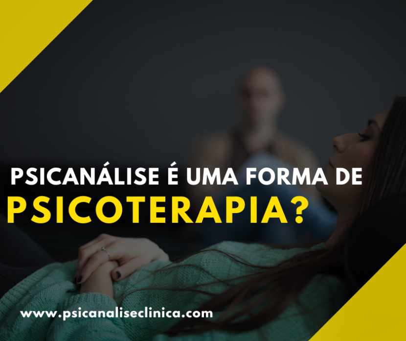 psicanálise é uma forma de psicoterapia