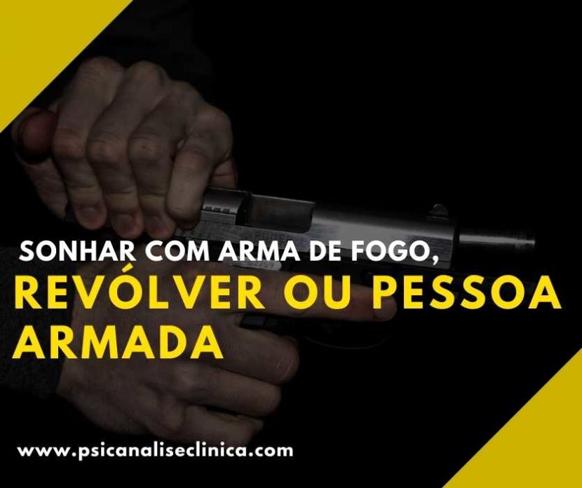 sonhar com arma de fogo apontada