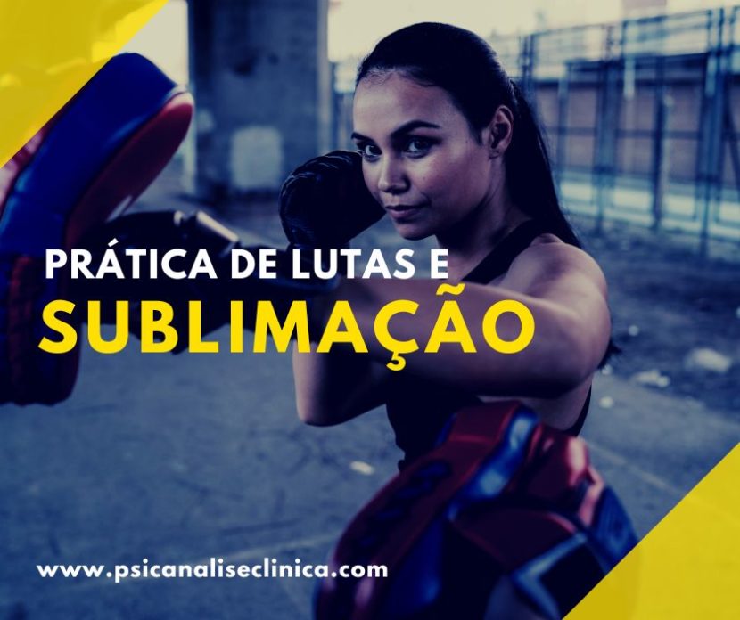 sublimação e prática de lutas