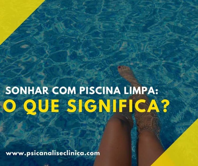 sonhar com agua de piscina limpa