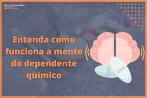 como funciona a mente de um dependente químico
