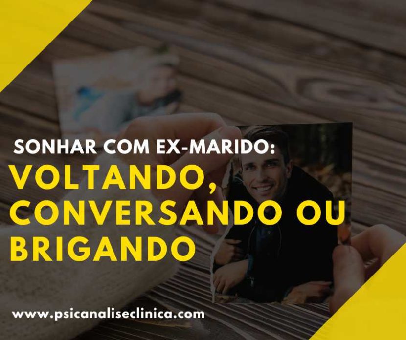 sonhar voltando com ex-marido