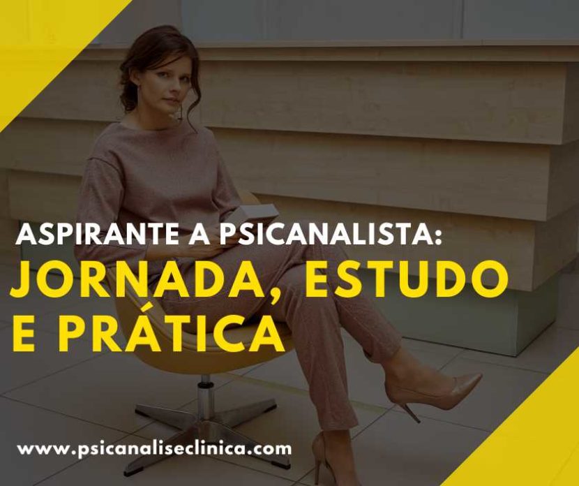 o que estuda um aspirante a psicanalista