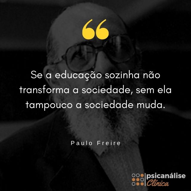 Frase de Paulo Freire Frase