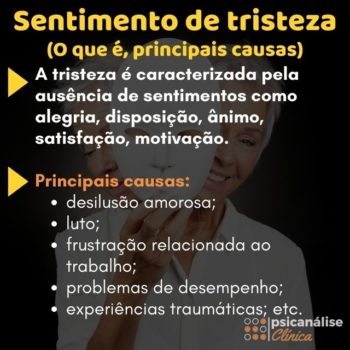 Sentimento de tristeza: sinais, causas e tratamentos - Psicanálise Clínica