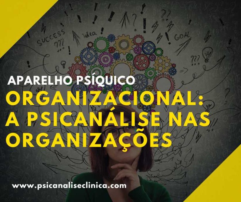 aparelho psíquico organizacional