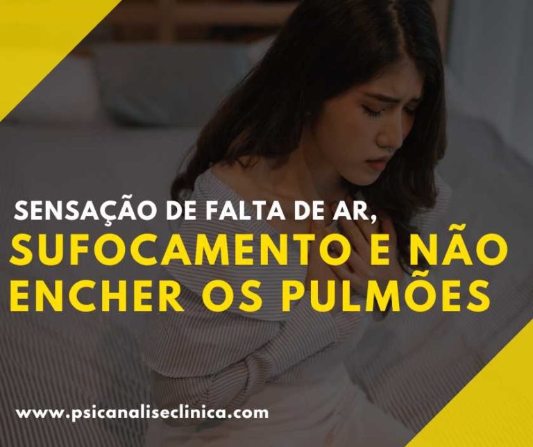 Sensação de falta de ar, sufocamento e não encher os pulmões ...