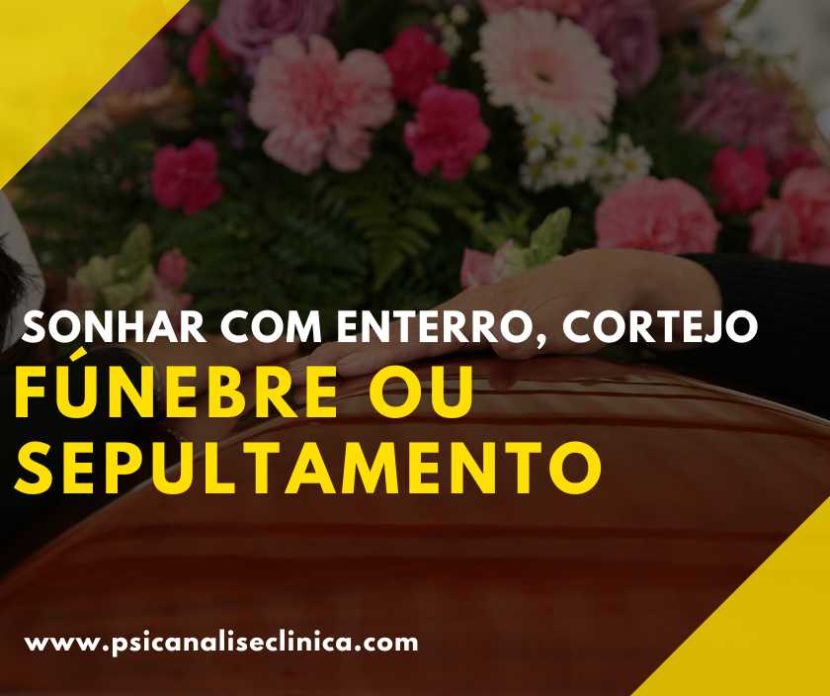 significado de sonhar com enterro