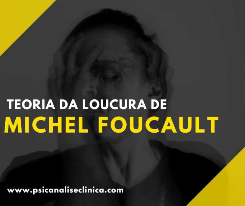 teoria da loucura de Foucault