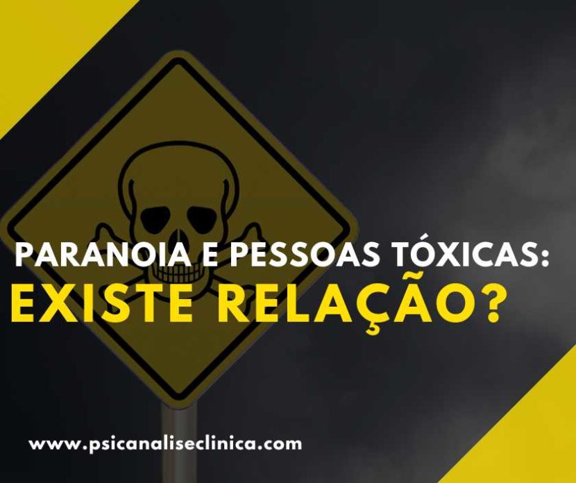 paranoia e pessoas tóxicas