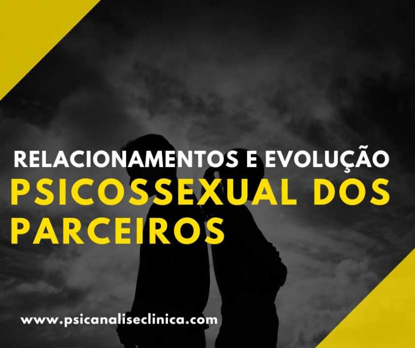 relacionamentos e evolução psicossexual