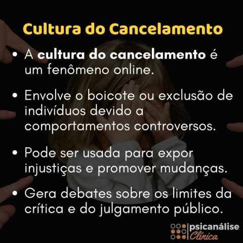 Cultura do Cancelamento: o que é, como funciona - Psicanálise Clínica