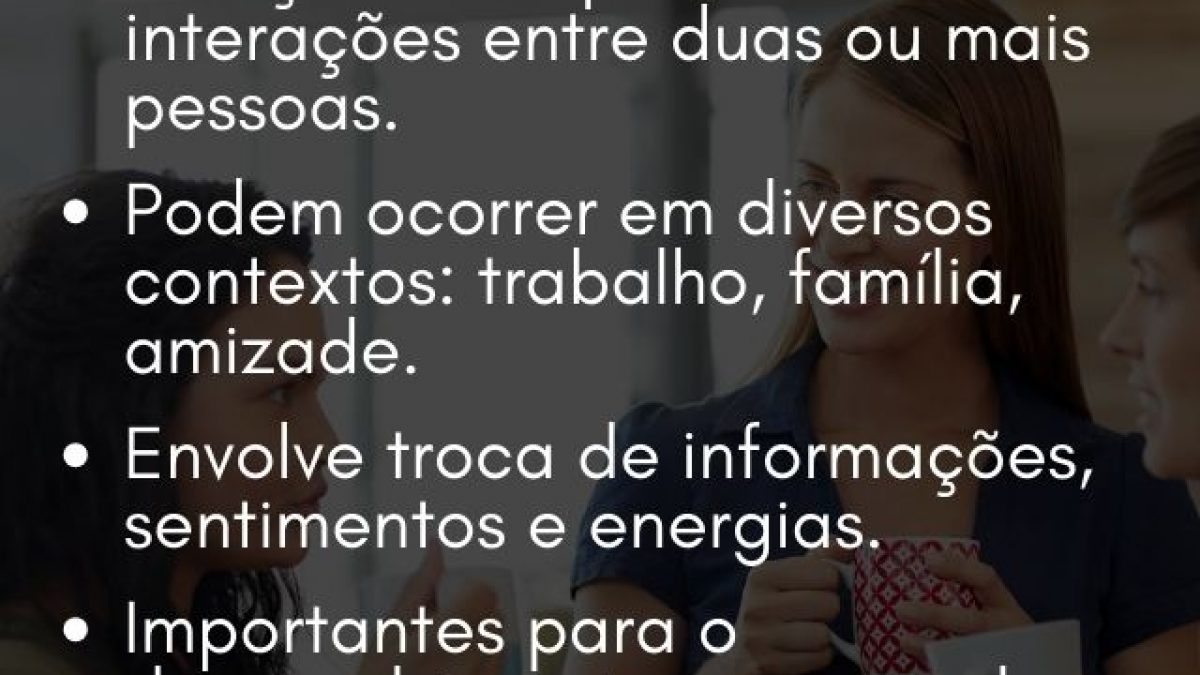 Relações Interpessoais: definição, funcionamento e psicologia - Psicanálise  Clínica, image size:1200x675