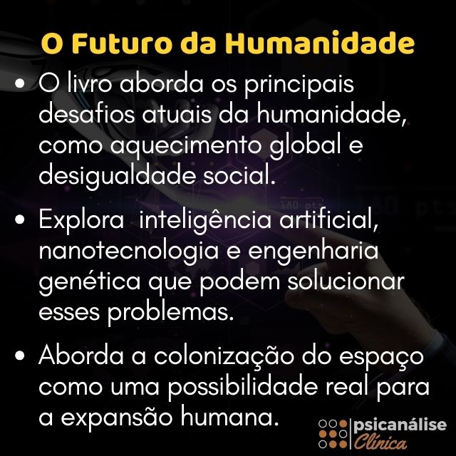 o futuro da humanidade resumo