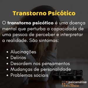 transtorno psicótico