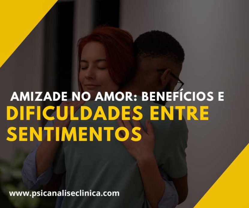 benefícios da amizade no amor
