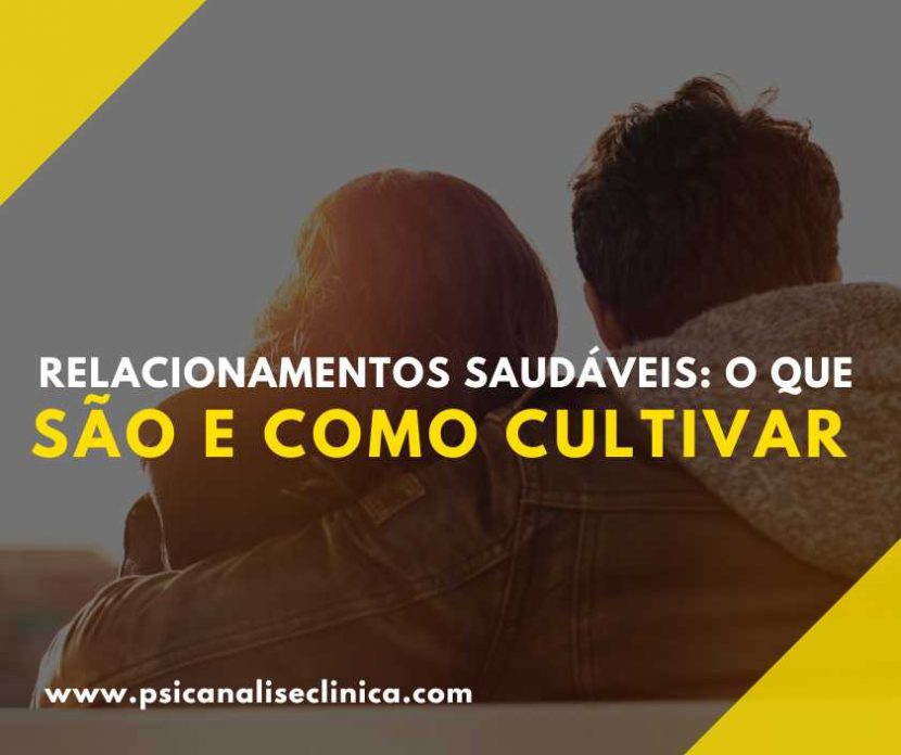 relacionamentos saudáveis o que são