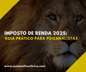 Artigo focado em declaração do Imposto de Renda de 2025 para psicanalistas.