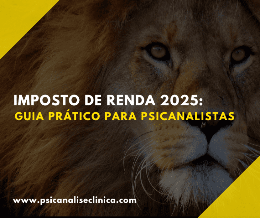 Artigo focado em declaração do Imposto de Renda de 2025 para psicanalistas.