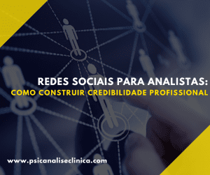 Artigo focado em Gestão de Redes Sociais para psicanalistas.