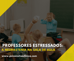 Assunto central para entender o que é neurastenia na sala de aula.