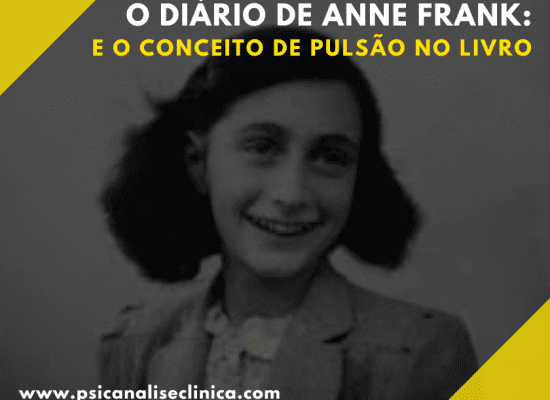 Artigo analisando "O Diário de Anne Frank" explorando o conceito de Pulsão contido na obra.