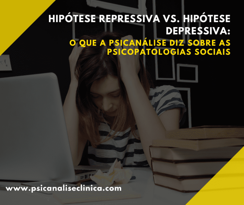 Hipótese repressiva vs. hipótese depressiva: como entender o sofrimento psíquico?