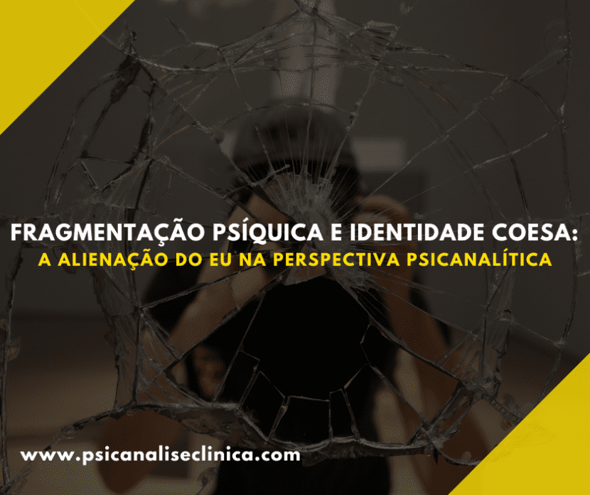 Uma reflexão psicanalítica sobre a busca por uma identidade coesa diante da fragmentação psíquica do sujeito.
