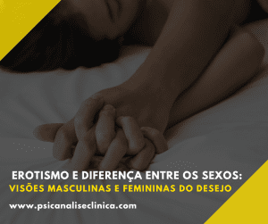 Explore a diferença entre os sexos no erotismo, com destaque para a excitação sexual, o desejo e a visão feminina.