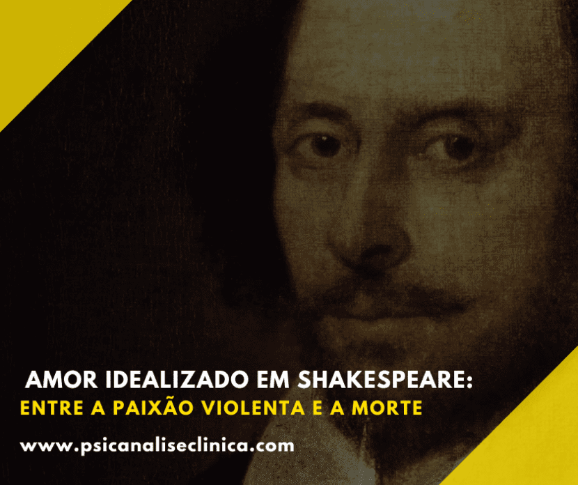 Explore o amor idealizado nas tragédias de Shakespeare e os efeitos psíquicos da paixão violenta e da dependência emocional.