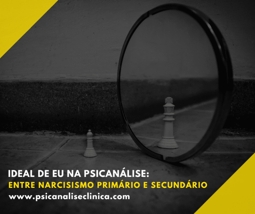 Entenda como o ideal de eu, o narcisismo primário e o narcisismo secundário estruturam a construção do sujeito na psicanálise.