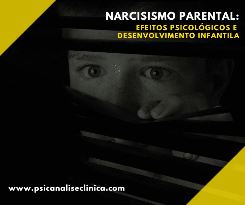 Como o narcisismo parental impacta o desenvolvimento infantil, afetando autoestima, identidade e relações emocionais.