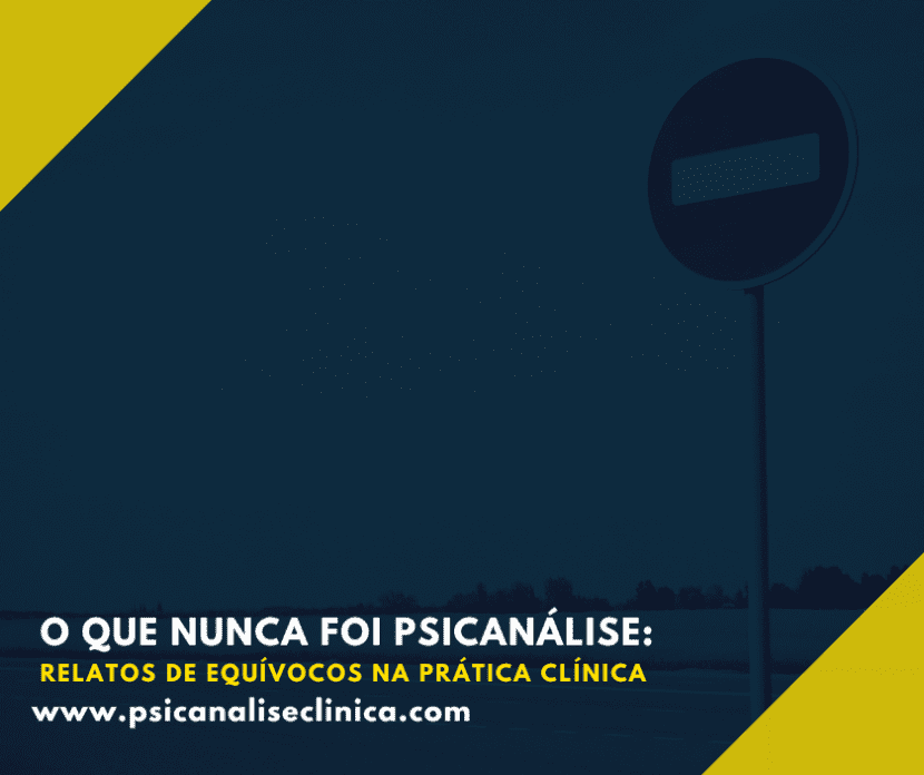 Conheça os relatos mais comuns de práticas equivocadas que se apresentam como psicanálise, mas distorcem seus fundamentos.