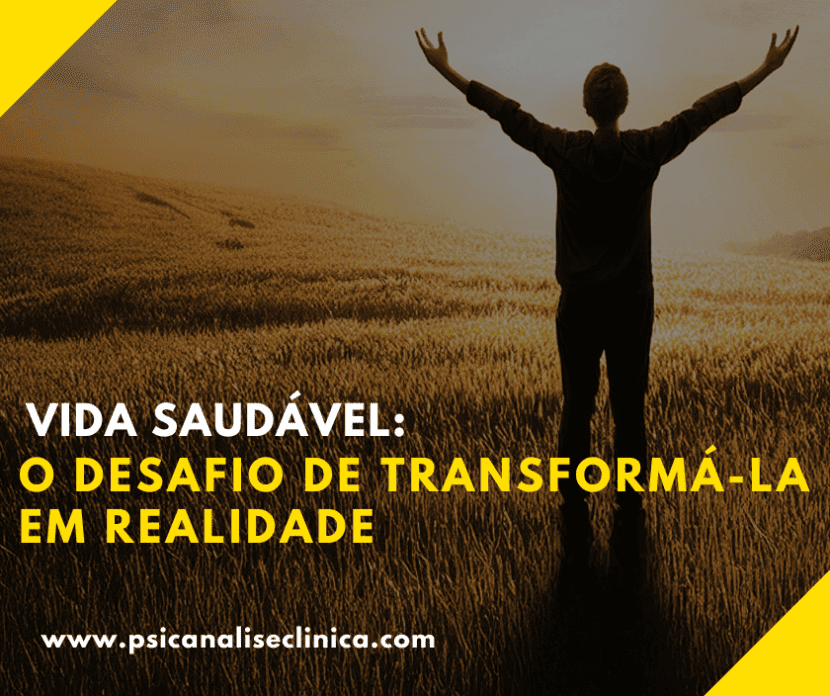 vida-saudavel-o-desafio-de-transformar-em-realidade