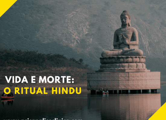 Vida e Morte: O Ritual Hindu