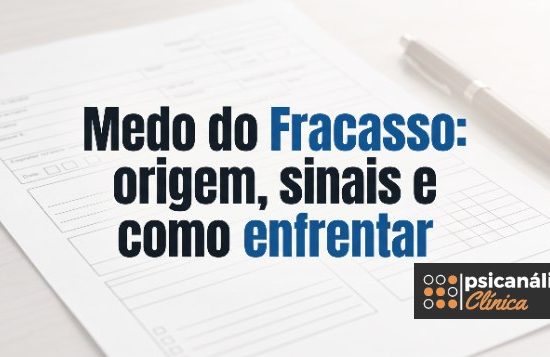 medo do fracasso ou medo de fracassar guia completo
